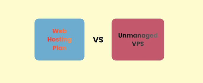 Unmanaged VPS Over Web Hosting Plans, VPS VS Webhosting